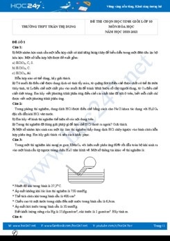Bộ đề thi chọn HSG môn Hóa học 10 năm 2021 có đáp án Trường THPT Trần Thị Dung