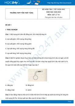 Bộ 5 đề kiểm tra giữa HK2 Vật Lý 10 năm 2021 Trường THPT Tôn Thất Tùng có đáp án