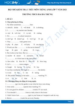 Bộ 5 đề kiểm tra 1 tiết HK2 môn Tiếng Anh lớp 7 năm 2021 Trường THCS Hai Bà Trưng