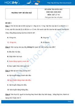 Bộ 5 đề kiểm tra giữa HK2 Vật Lý 10 năm 2021 Trường THPT Hồ Văn Huê có đáp án