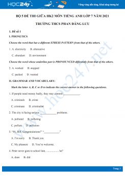 Bộ 5 đề thi giữa HK2 môn Tiếng Anh lớp 7 năm 2021 Trường THCS Phan Đăng Lưu