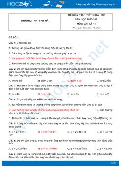 Bộ 5 đề kiểm tra giữa HK2 Vật Lý 11 năm 2021 Trường THPT Nam Hà có đáp án