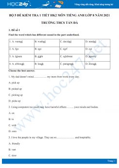 Bộ 5 đề kiểm tra 1 tiết HK2 môn Tiếng Anh lớp 8 năm 2021 Trường THCS Tản Đà
