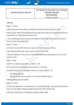 Bộ 5 Đề thi thử tuyển sinh vào 10 chuyên môn Sinh Học năm 2021 Trường THCS Lý Thái Tổ