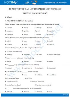 Bộ 5 đề thi thử vào lớp 10 năm 2021 môn Tiếng Anh Trường THCS Trung Đô