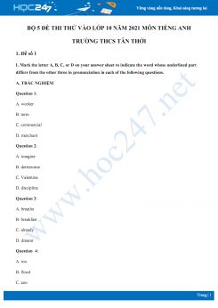 Bộ 5 đề thi thử vào lớp 10 năm 2021 môn Tiếng Anh Trường THCS Tân Thới
