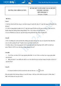 Bộ 5 Đề thi thử tuyển sinh vào 10 chuyên môn Sinh Học năm 2021 Trường THCS Bình Nguyên