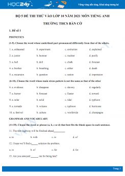 Bộ 5 đề thi thử vào lớp 10 năm 2021 môn Tiếng Anh Trường THCS Bàn Cờ