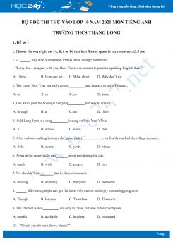 Bộ 5 đề thi thử vào lớp 10 năm 2021 môn Tiếng Anh Trường THCS Thăng Long