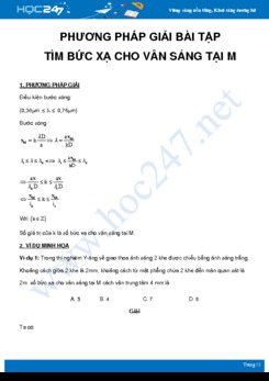 Phương pháp giải bài tập Tìm bức xạ cho vân sáng tại M môn Vật Lý 12 năm 2021