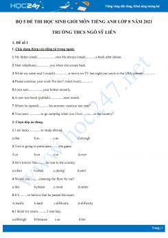 Bộ 5 đề thi học sinh giỏi môn Tiếng Anh lớp 8 năm 2021 Trường THCS Ngô Sỹ Liên