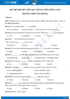 Bộ 5 đề thi thử THPT QG năm 2021 môn Tiếng Anh Trường THPT Tân Phong