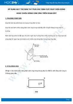 Phương pháp Áp dụng quy tắc bàn tay phải xác định cực suất điện động hoặc chiều dòng cảm ứng trên đoạn dây