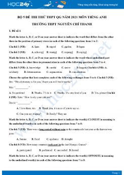 Bộ 5 đề thi thử THPT QG năm 2021 môn Tiếng Anh Trường THPT Nguyễn Chí Thanh