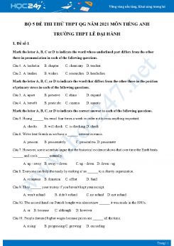 Bộ 5 đề thi thử THPT QG năm 2021 môn Tiếng Anh Trường THPT Lê Đại Hành