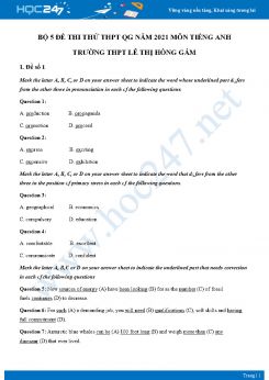 Bộ 5 đề thi thử THPT QG năm 2021 môn Tiếng Anh Trường THPT Lê Thị Hồng Gấm