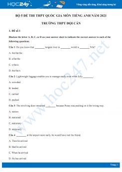 Bộ 5 đề thi thử THPT QG năm 2021 môn Tiếng Anh Trường THPT Đội Cấn