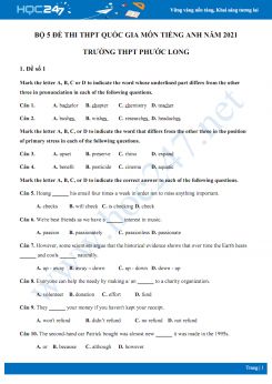 Bộ 5 đề thi thử THPT QG năm 2021 môn Tiếng Anh Trường THPT Phước Long