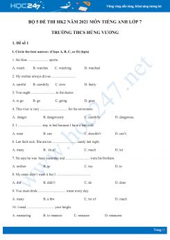 Bộ 5 đề thi HK2 môn Tiếng Anh 7 năm 2021 Trường THCS Hùng Vương