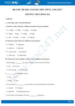 Bộ 5 đề thi HK2 môn Tiếng Anh 7 năm 2021 Trường THCS Đống Đa