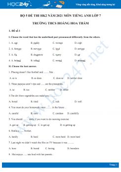 Bộ 5 đề thi HK2 môn Tiếng Anh 7 năm 2021 Trường THCS Hoàng Hoa Thám