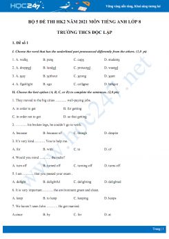 Bộ 5 đề thi HK2 môn Tiếng Anh 8 năm 2021 Trường THCS Độc Lập