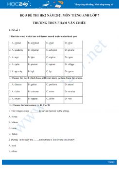 Bộ 5 đề thi HK2 môn Tiếng Anh 7 năm 2021 Trường THCS Phạm Văn Chiêu