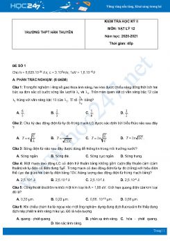 Bộ 5 đề thi HK2 môn Vật Lý 12 năm 2021 có đáp án Trường THPT Hàn Thuyên