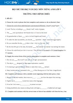 Bộ 5 đề thi HK2 năm 2021 môn Tiếng Anh lớp 9 Trường THCS Bình Chiểu