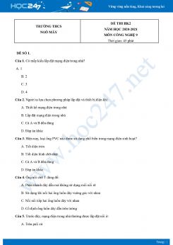 Bộ 5 Đề thi HK2 môn Công Nghệ 9 năm 2021 Trường THCS Ngô Mây có đáp án