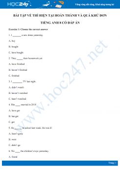 Bài tập về thì hiện tại hoàn thành và quá khứ đơn Tiếng Anh 8 có đáp án