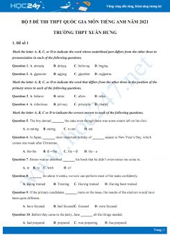 Bộ 5 đề thi thử THPT QG năm 2021 môn Tiếng Anh Trường THPT Xuân Hưng
