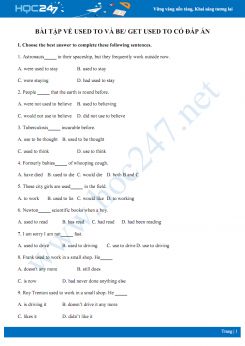 Bài tập về Used to và Be/ Get used to có đáp án