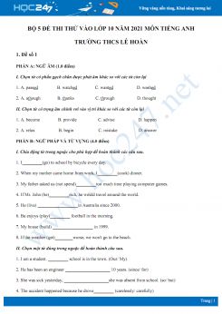 Bộ 5 đề thi thử vào lớp 10 năm 2021 môn Tiếng Anh Trường THCS Lê Hoàn