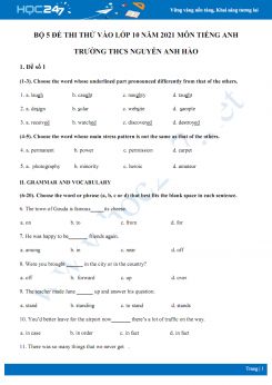 Bộ 5 đề thi thử vào lớp 10 năm 2021 môn Tiếng Anh Trường THCS Nguyễn Anh Hào