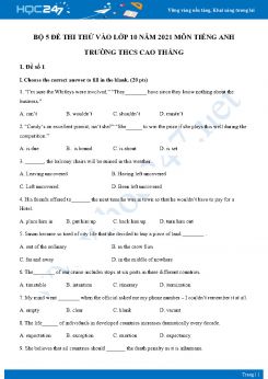 Bộ 5 đề thi thử vào lớp 10 năm 2021 môn Tiếng Anh Trường THCS Cao Thắng