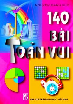 140 bài toán vui - Nguyễn Mạnh Súy