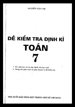 Đề kiểm tra định kì Toán 7 - Nguyễn Văn Chi