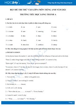 Bộ 5 đề thi thử vào lớp 6 môn Tiếng Anh năm 2021 Trường Tiểu học Long Thành A
