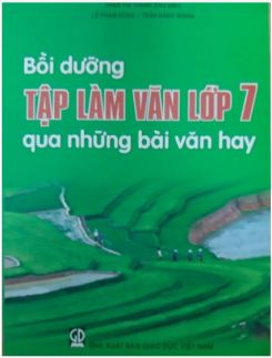 Bồi dưỡng Tập làm văn 7 qua những bài văn hay - Trần Thị Thành