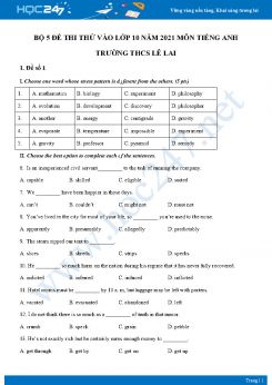 Bộ 5 đề thi thử vào lớp 10 năm 2021 môn Tiếng Anh Trường THCS Lê Lai