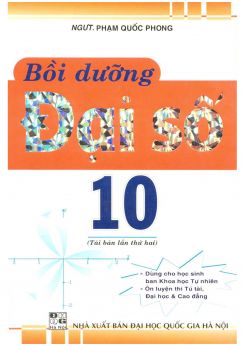 Bồi dưỡng Đại Số 10 - Phạm Quốc Phong