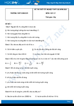 Bộ 5 đề thi thử THPT QG năm 2021 môn Vật Lý có đáp án Trường THPT Đầm Dơi