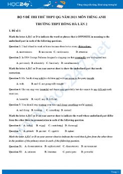 Bộ 5 đề thi thử THPT QG năm 2021 môn Tiếng Anh Trường THPT Hồng Hà Lần 2