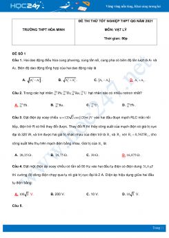 Bộ 5 đề thi thử THPT QG năm 2021 môn Vật Lý có đáp án Trường THPT Hòa Minh