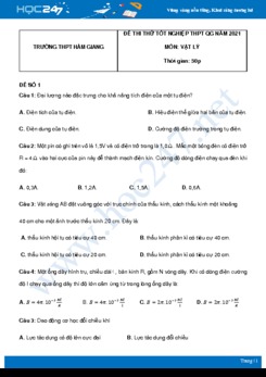 Bộ 5 đề thi thử THPT QG năm 2021 môn Vật Lý có đáp án Trường THPT Hàm Giang
