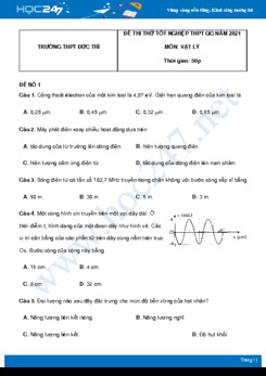 Bộ 5 đề thi thử THPT QG năm 2021 môn Vật Lý có đáp án Trường THPT Đức Trí