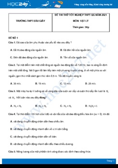 Bộ 5 đề thi thử THPT QG năm 2021 môn Vật Lý có đáp án Trường THPT Dầu Giây