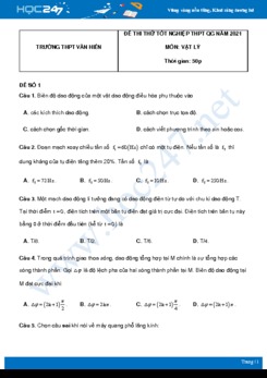 Bộ 5 đề thi thử THPT QG năm 2021 môn Vật Lý có đáp án Trường THPT Văn Hiến