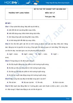 Bộ 5 đề thi thử THPT QG năm 2021 môn Vật Lý có đáp án Trường THPT Long Thành